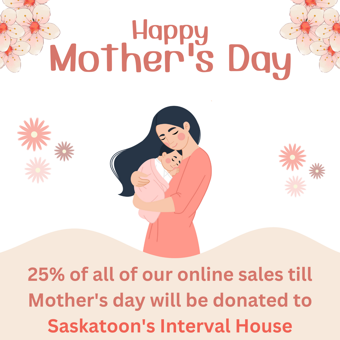 Mother's Day x Saskatoon Interval House
